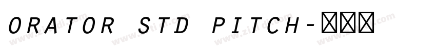 orator std pitch字体转换